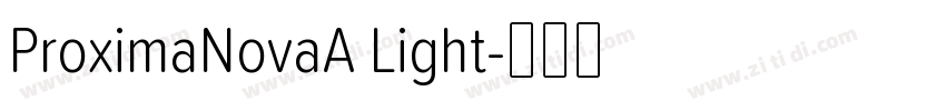 ProximaNovaA Light字体转换